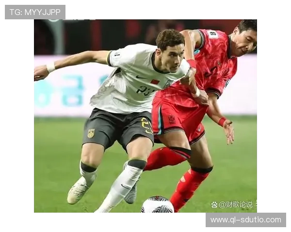 2026年世界杯预选赛中国男足表现分析及未来发展展望 2026年世界杯预选赛中国男足表现分析及未来发展展望