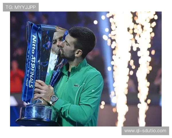 德约科维奇再创辉煌力克劲敌勇夺赛季第七冠巩固世界第一宝座